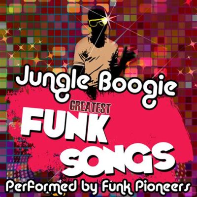  Jungle Boogie - Una Sinfonia di Funk Sincopato Iniziata con un Groove Travolgente